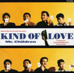 Mr. Children : Kind of Love
